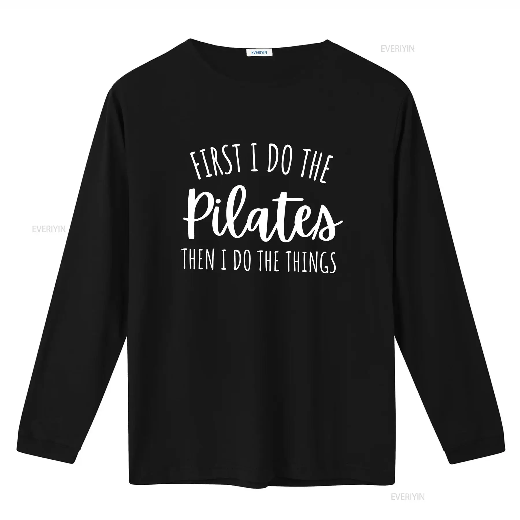 First I Do Pilates Then The Th - Pilates Yoga Instructor 评论和价格